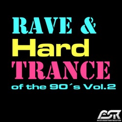 Rave & Hardtrance of the 90's, Vol. 2