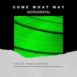 Come What May (Instrumental Version)