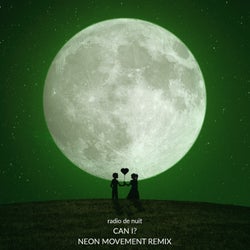 Can I? (Neon Movement Remix)