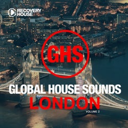 Global House Sounds - London Vol. 2