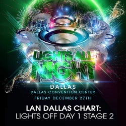 LAN Dallas Chart: Lights Off Day 1 Stage 2