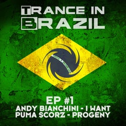 Trance In Brazil EP #1