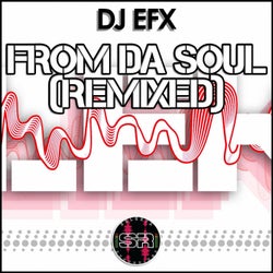 From Da Soul (Remixed)