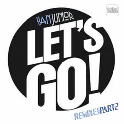 Let's Go (Remixes, Pt. 2)