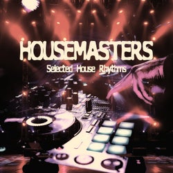 Housemasters (Selected House Rhythms)
