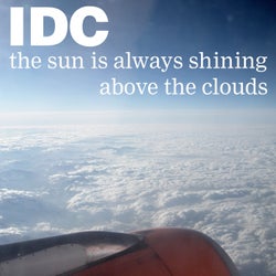 The Sun Is Always Shining Above the Clouds (Deluxe Edition)