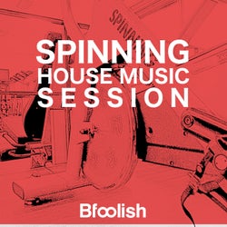 Spinning (House Music Session)