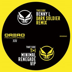 Renegade (T>I Minimal VIP) / Dark Soldier (Benny L Remix)