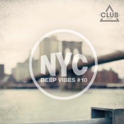 New York City Deep Vibes Vol. 10