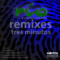 Rio - Tres Minutos (Remixes)