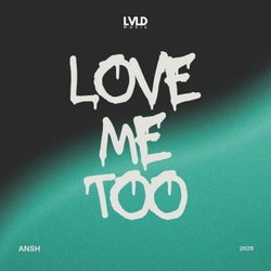 Love Me Too