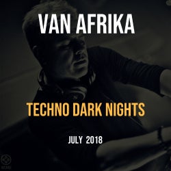 Techno Dark Nights July 2018