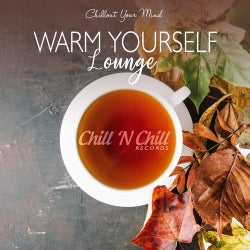 Warm Yourself Lounge (Chillout Your Mind)