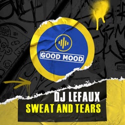 Sweat and Tears