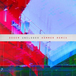 Unclosed (Hammer Remix)
