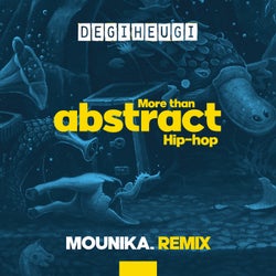 More Than Abstract Hip-Hop (Mounika. Remix)