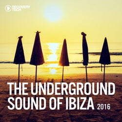 The Underground Sound Of Ibiza 2016