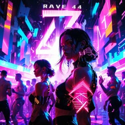 RAVE 44