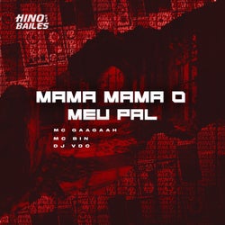 Mama Mama o Meu Pal