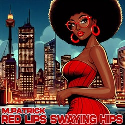 Red Lips Swaying Hips