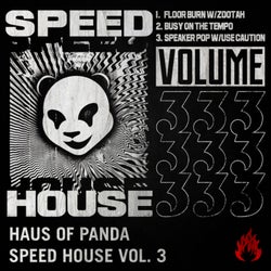 Speed House, Vol. 03