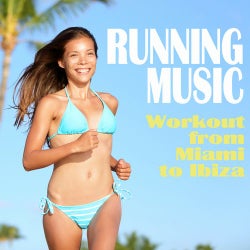 Running Music - Workout from Miami to Ibiza