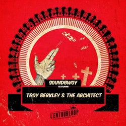 Soundbwoy (feat. Troy Berkley, The Architect)