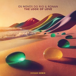 The Look Of Love (Ronan Remix)