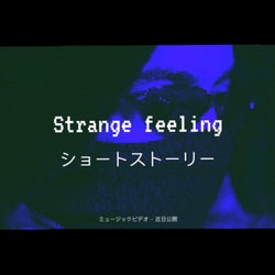 Strange Feeling