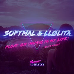 Float On [Music Is My Life] 2k25 Mix