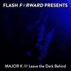 Leave the Dark Behind