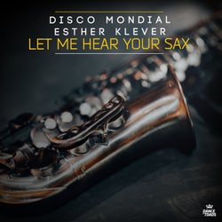 Let Me Hear Your Sax