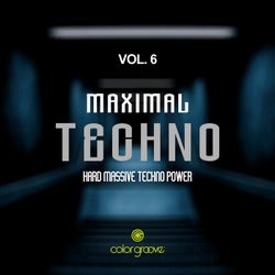 Maximal Techno, Vol. 6 (Hard Massive Techno Power)