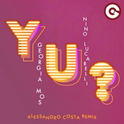 Y U? (Alessandro Costa Remix)
