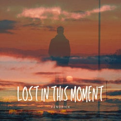 Lost In This Moment