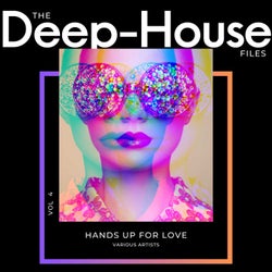 Hands Up for Love (The Deep-House Files), Vol. 4