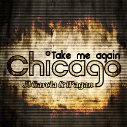 Take Me Again Chicago