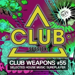 Club Session Pres. Club Weapons No. 55