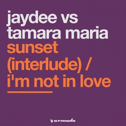 Sunset (Interlude) / I'm Not In Love