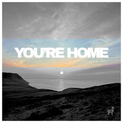 You're Home