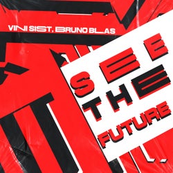See The Future (Extended)
