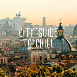 City Guide To Chill, Vol. 1 (Relaxing City Vibes)
