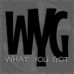 What You Got - Extended Version
