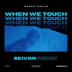When We Touch (Remix)