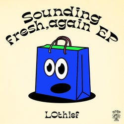 Sounding Fresh, Again (Original Mix)