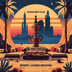 Desert Lounge Grooves