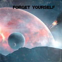 Forget Yourself