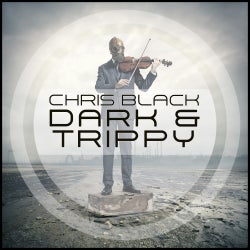 Chris Black - Dark & Trippy #001