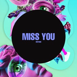 MISS YOU (Original Mix)