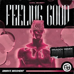 Feeling Good (PRADOV Remix)